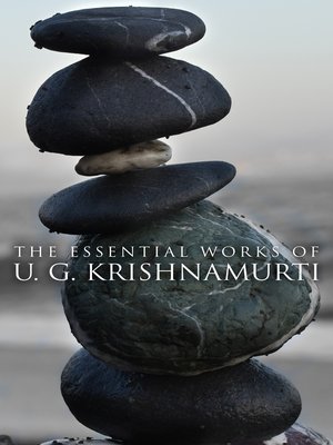 cover image of The Essential Works of U. G. Krishnamurti